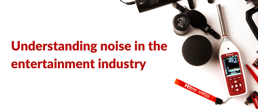 Comprendre le bruit dans l'industrie du divertissement